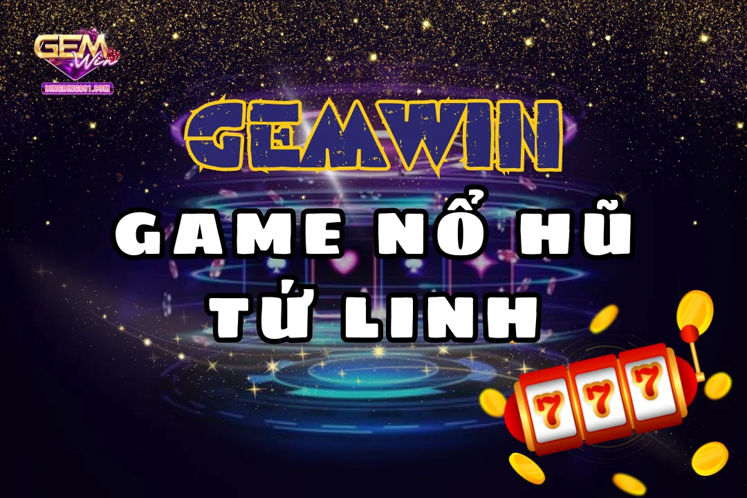 Đắm chìm trong thới giới thần thú với nổ hũ tứ linh gemwin